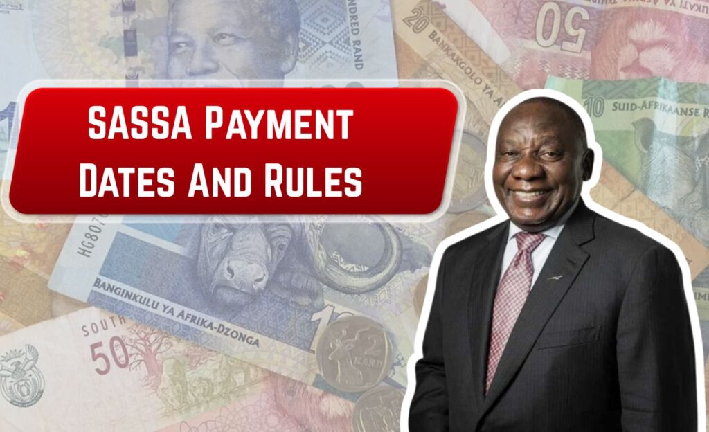 SASSA Payment Dates And Rules