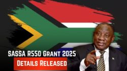 SASSA Confirms R550 Grant 2025 Eligibility Rules and Monthly Disbursement Plan